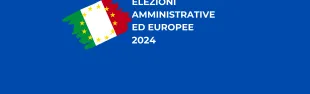 Elezioni europee e amministrative: sabato 8 e domenica 9 giugno 2024