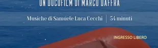 Giovedì 11 aprile 2024 al Teatro Cinema Italia di Pontassieve: Un mare di porti lontani, di Marco Daffra