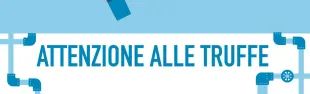 Publiacqua S.p.A. Attenzione alle truffe