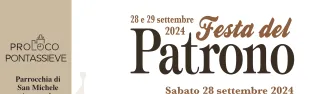 Festa del Patrono. Pontassieve, 28 e 29 settembre 2024
