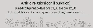 Chiusura momentanea Ufficio Relazioni con il Pubblico (URP)
