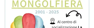 25 anni del Centro di socializzazione La Mongolfiera. 03/07/2025