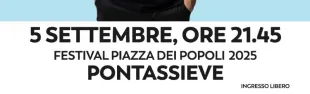 Festival Piazza dei Popoli. Pontassieve 5 settembre 2025