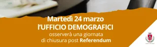 Chiusura straordinaria ufficio post-referendum. Pontassieve 24/03/2026