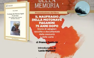 Il naufragio della motonave Paganini 75 anni dopo. Pontassieve, 22 febbraio 2025