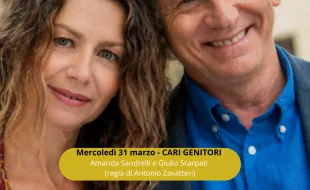 31 marzo 2027. Pontassieve, Amanda Sandrelli e Giulio Scarpati sono i protagonisti di Cari genitori