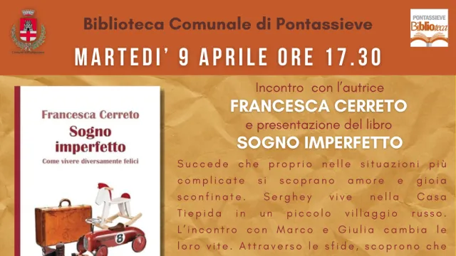Sogno imperfetto di Francesca Cerreto. Pontassieve 9 aprile 2024