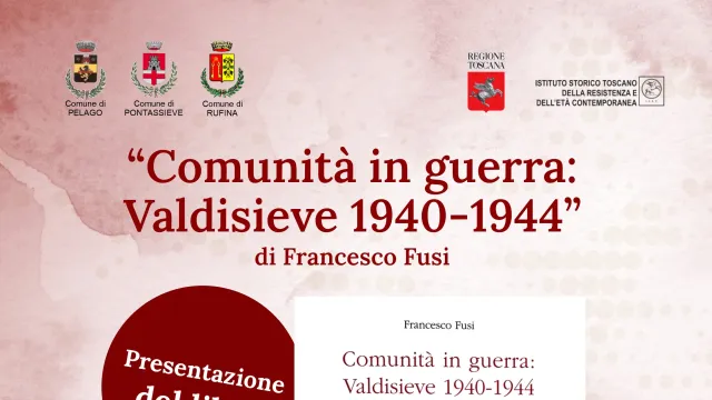 Comunità in guerra: Valdisieve 1940-1944