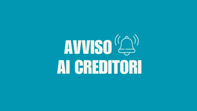 Pubblicazione avviso ai creditori (ai sensi art. 102 del D.Lgs. 50/2016)