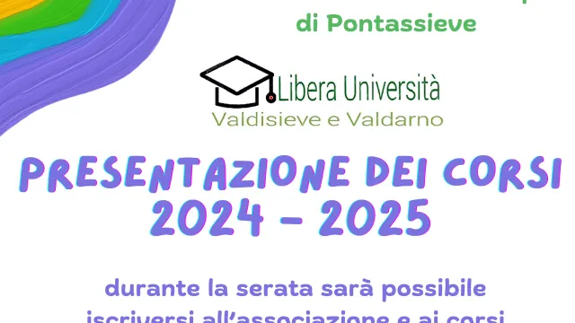 Libera Università Valdisieve Valdarno: presentazione dei corsi 2024/2025
