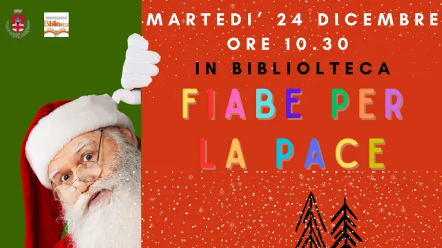 Fiabe per la pace. Pontassieve, 24/12/2024