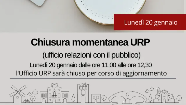 Chiusura momentanea Ufficio Relazioni con il Pubblico (URP)