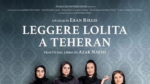 Cinelandia, 27 marzo 2025 LEGGERE LOLITA A TEHRAN