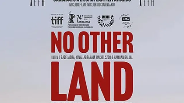 Cinelandia,  30 gennaio 2025 NO OTHER LAND