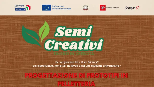 “Semi Creativi”  Corso di progettazione di prototipi in pelletteria  Nuovo corso per il progetto “Semi Creativi”, l’iniziativa regionale rivolta ai giovani di età compresa tra i 18 e i 34 anni, disoccupati, inattivi e studenti universi
