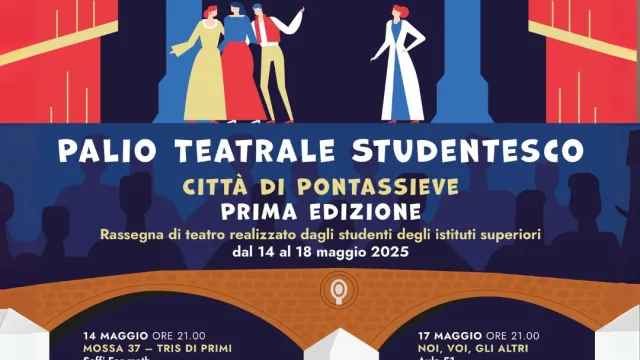 1^ edizione del Palio Teatrale Studentesco “Città di Pontassieve”
