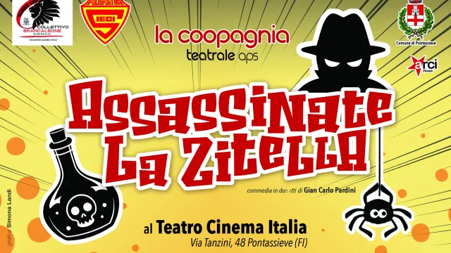 Assassinate la zitella. Pontassieve 5 ottobre 2025
