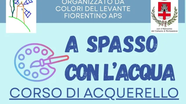 Pontassieve, corso di acquerello: "A spasso con l'acqua"