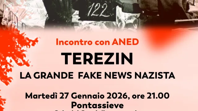 Terezin e la propaganda nazista. Pontassieve 27/01/2026