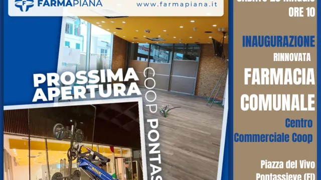 Nuova farmacia comunale a Pontassieve e riapertura della sede storica rinnovata. 23/05/2026