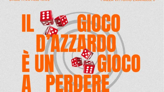 Il gioco d’azzardo è un gioco a perdere. Pontassieve 11/10/2026