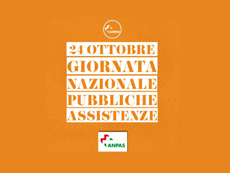 Giornata Nazionale delle Pubbliche Assistenze ANPAS