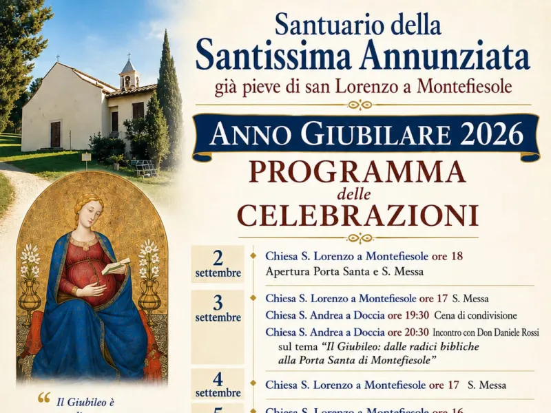 Il Giubileo straordinario a San Lorenzo a Montefiesole. Pontassieve 2-10 settembre 2026