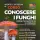 Corso conoscere i funghi. Pontassieve 15-22 ottobre 2026