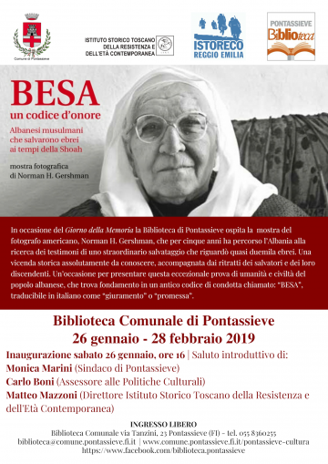 BESA, un codice d'onore. 26 gennaio - 28 febbraio 2019 presso la Biblioteca comunale di Pontassieve