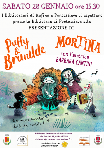 Presentazione di Puffy & Brunilde e Mortina, incontro con l’autrice: Barbara Cantini. Sabato 28 gennaio 2023 