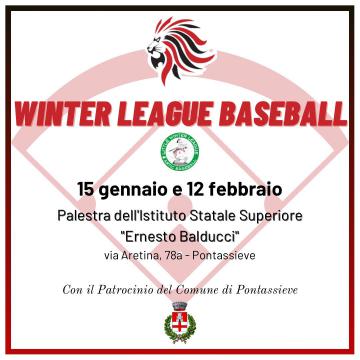 Winter League Baseball, Pontassieve 15 gennaio - 12febbraio 2023 